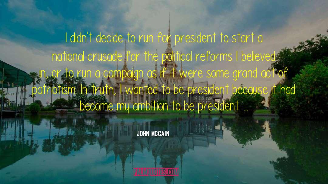 My Ambition quotes by John McCain