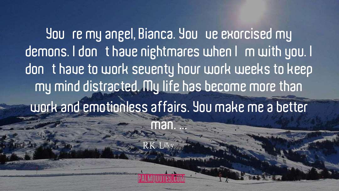 My Angel quotes by R.K. Lilley