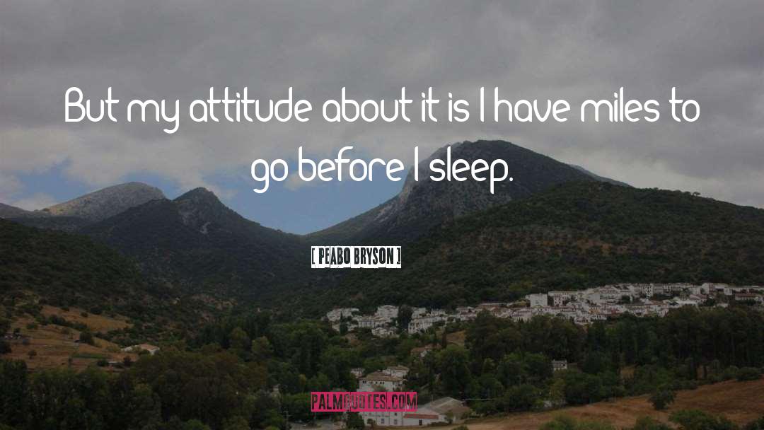 My Attitude quotes by Peabo Bryson