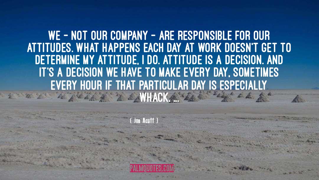 My Attitude quotes by Jon Acuff