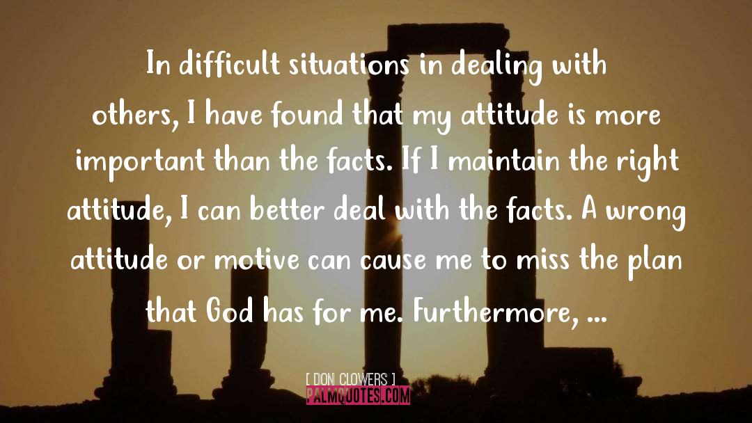 My Attitude quotes by Don Clowers