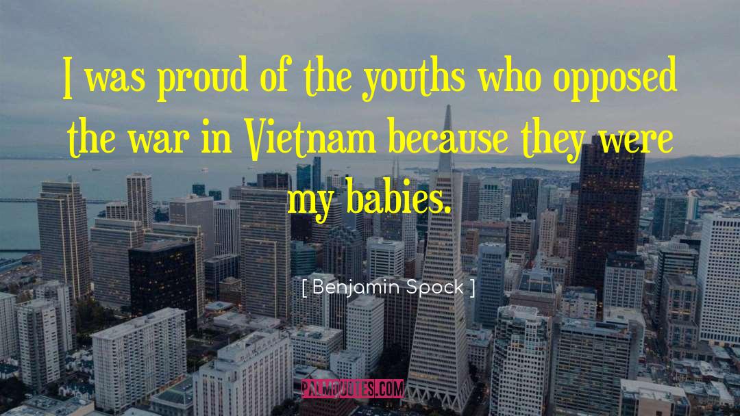 My Babies quotes by Benjamin Spock