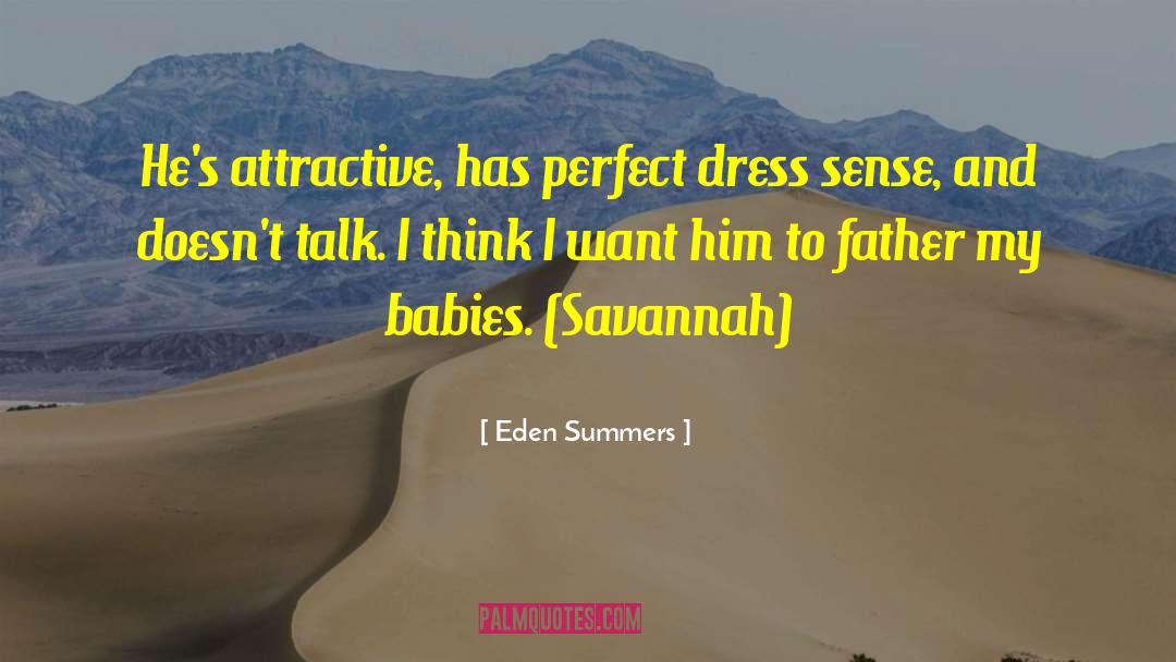 My Babies quotes by Eden Summers