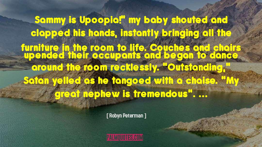 My Baby quotes by Robyn Peterman