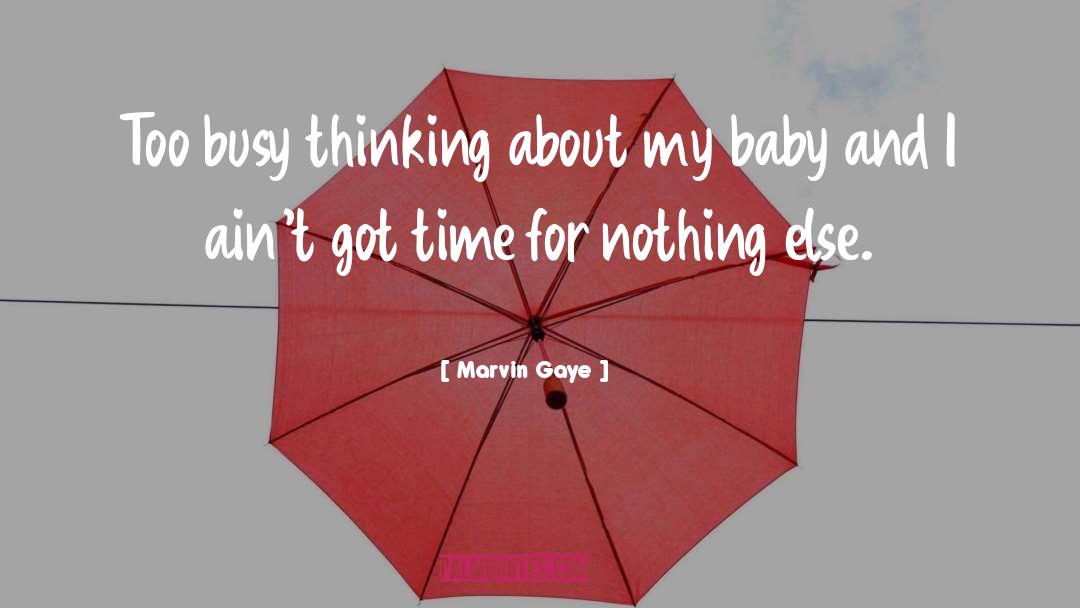 My Baby quotes by Marvin Gaye