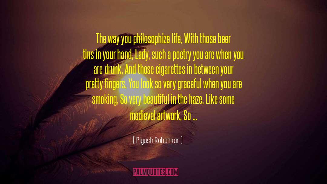 My Beautiful Long Hair quotes by Piyush Rohankar