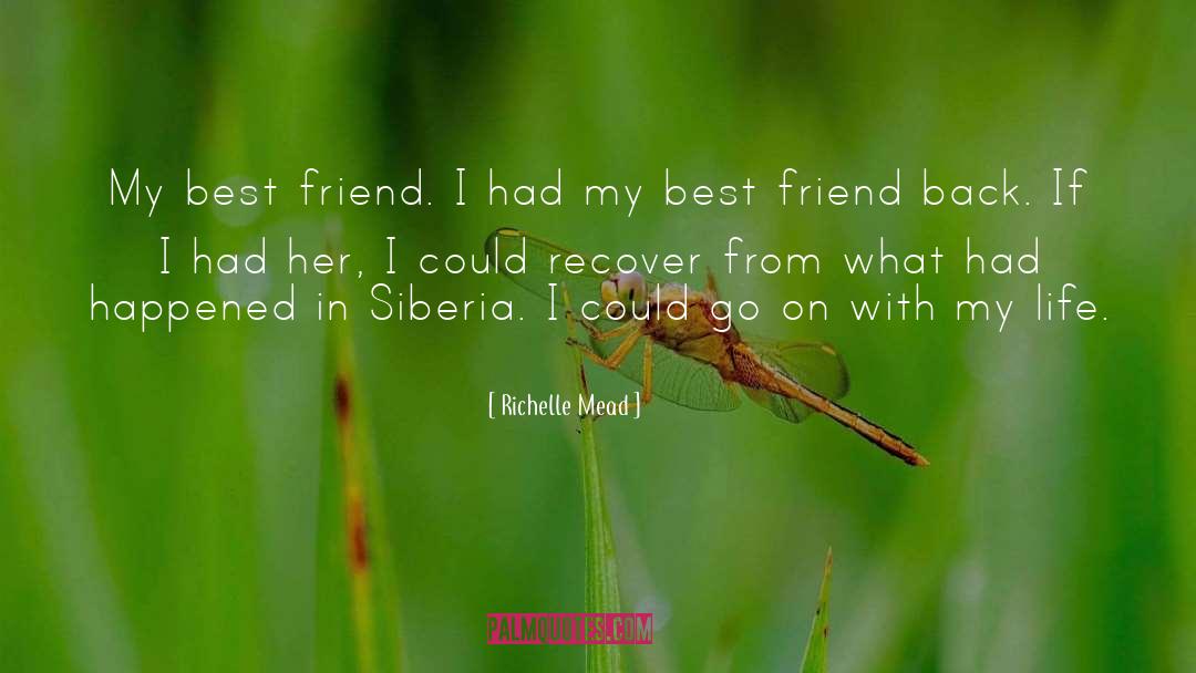 My Best Friend quotes by Richelle Mead