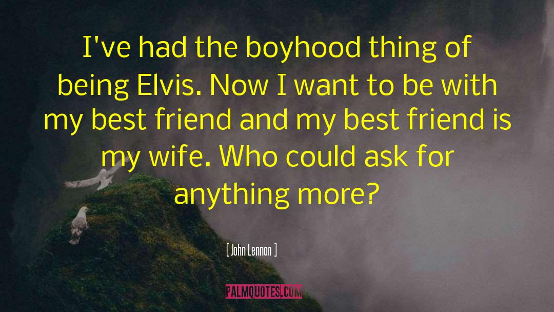 My Best Friend quotes by John Lennon