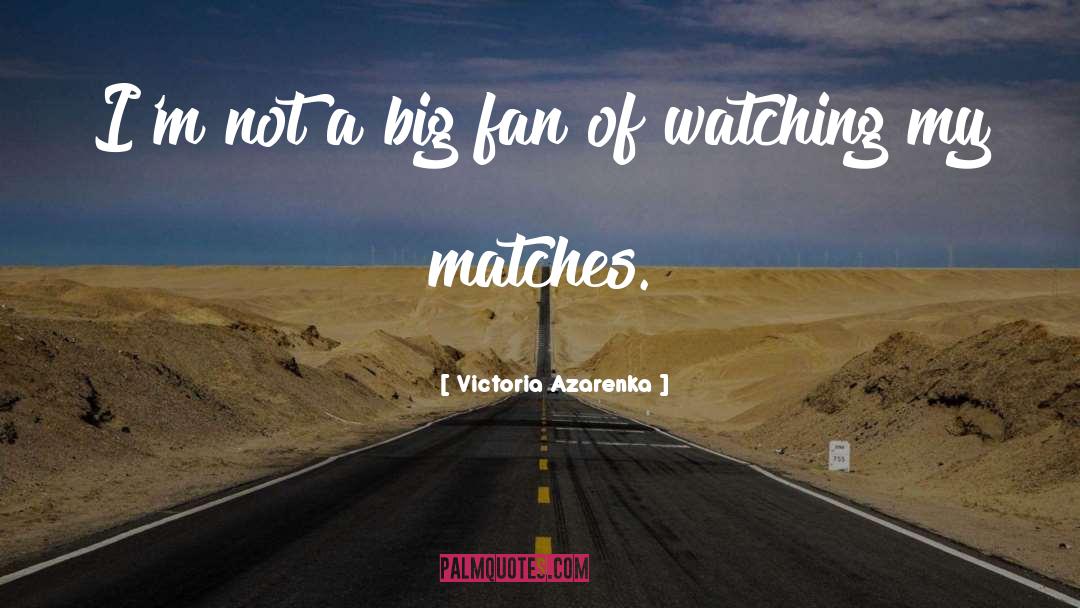 My Big Brother quotes by Victoria Azarenka