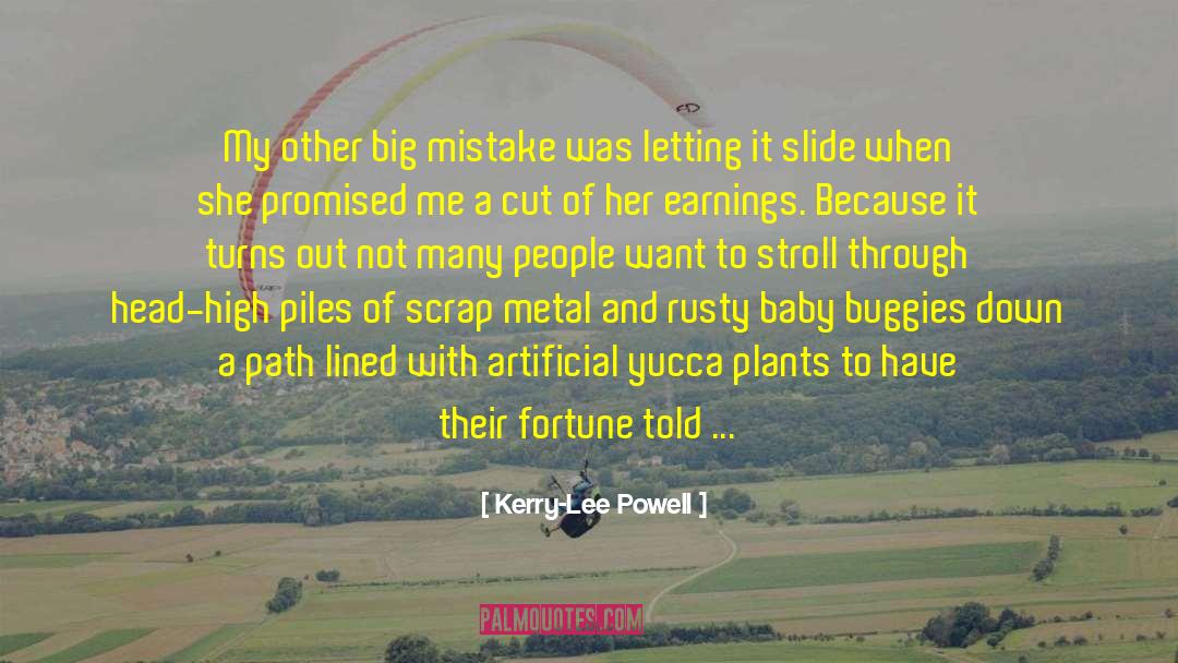 My Big Mistake quotes by Kerry-Lee Powell