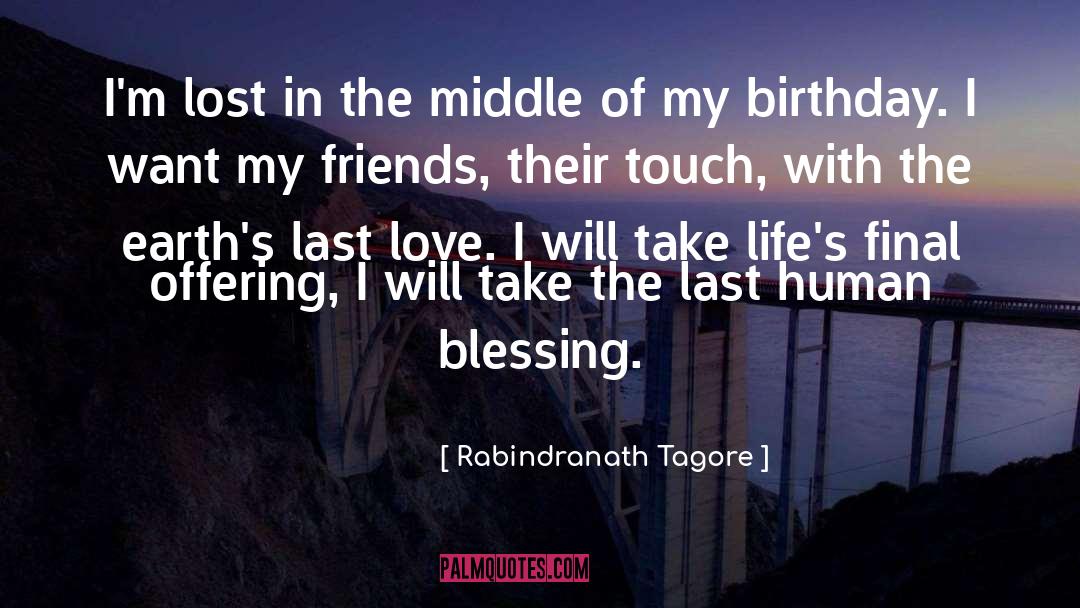 My Birthday quotes by Rabindranath Tagore
