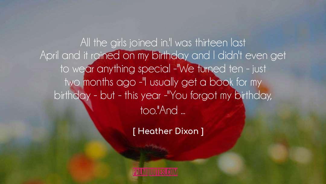 My Birthday quotes by Heather Dixon