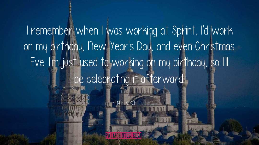 My Birthday quotes by Prince Royce