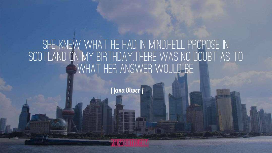 My Birthday quotes by Jana Oliver