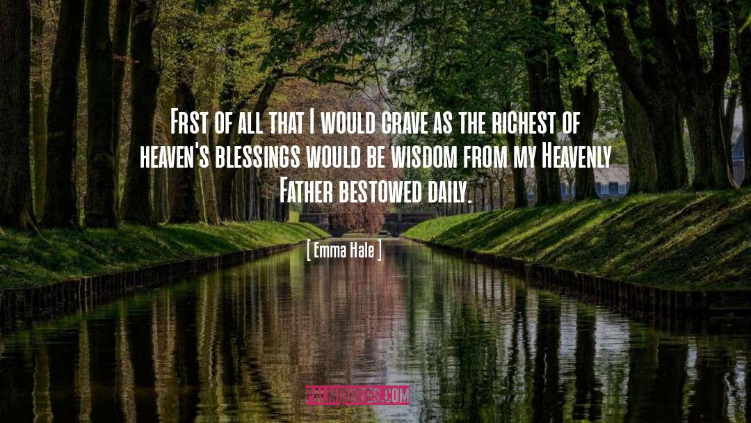 My Blessing quotes by Emma Hale