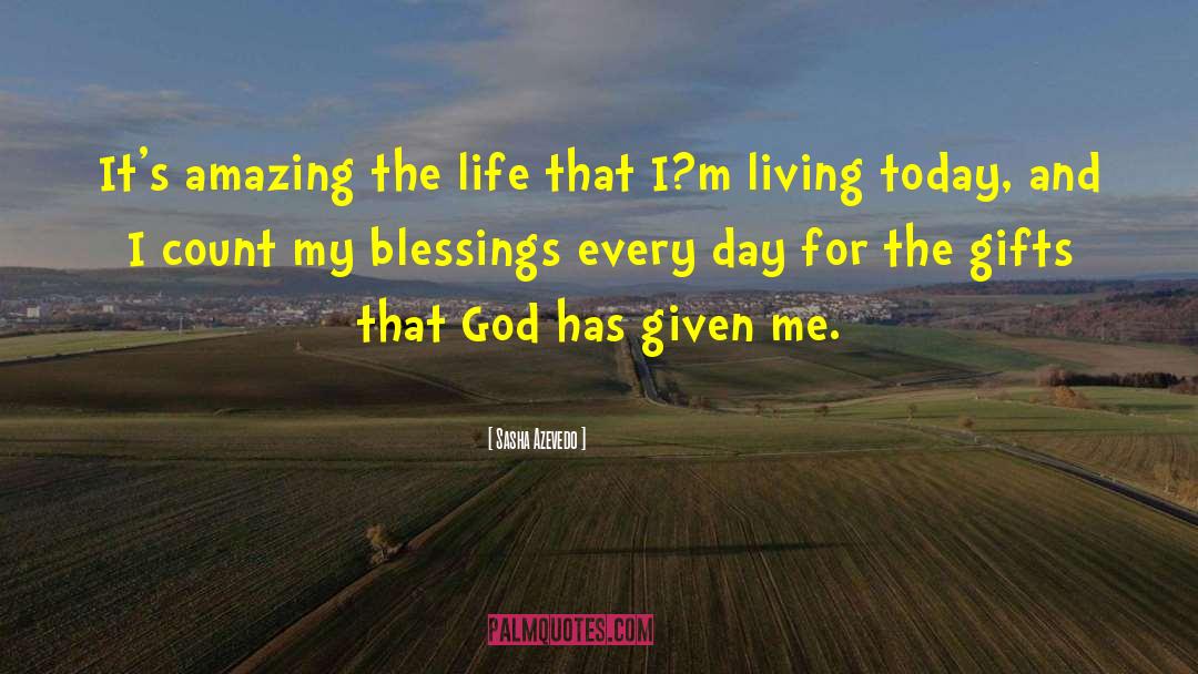 My Blessing quotes by Sasha Azevedo