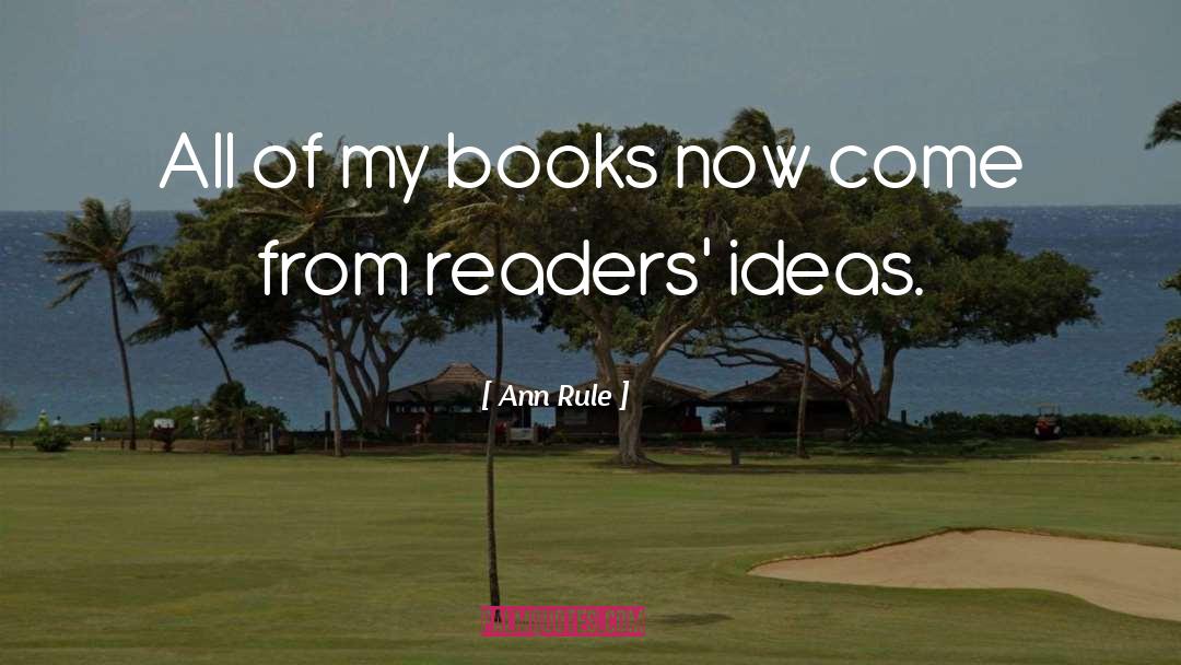 My Books quotes by Ann Rule