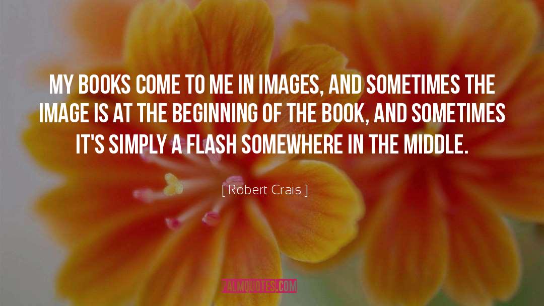 My Books quotes by Robert Crais