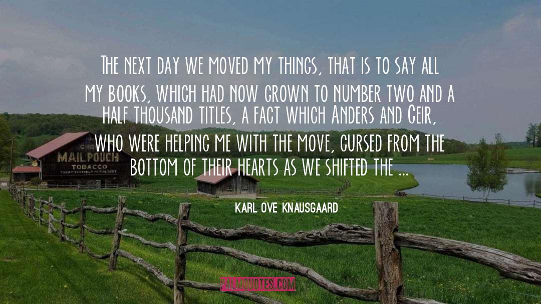 My Books quotes by Karl Ove Knausgaard