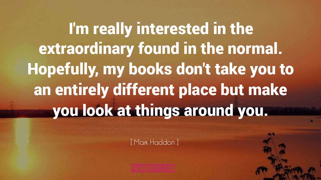 My Books quotes by Mark Haddon