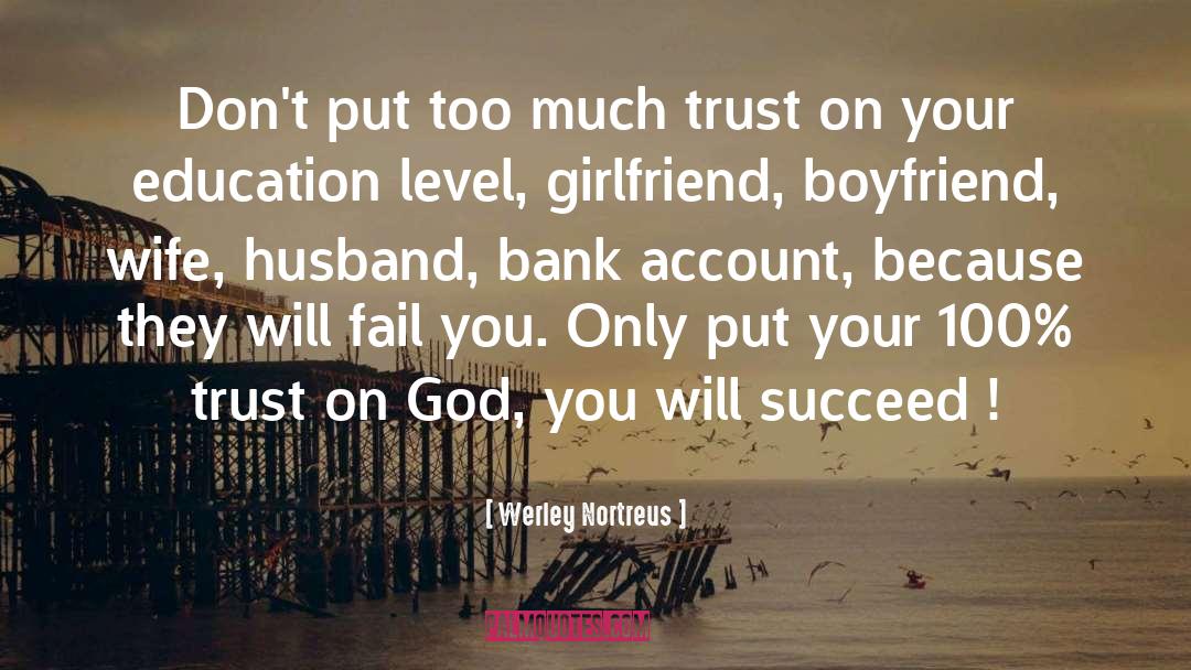 My Boyfriend Not Trusting Me quotes by Werley Nortreus