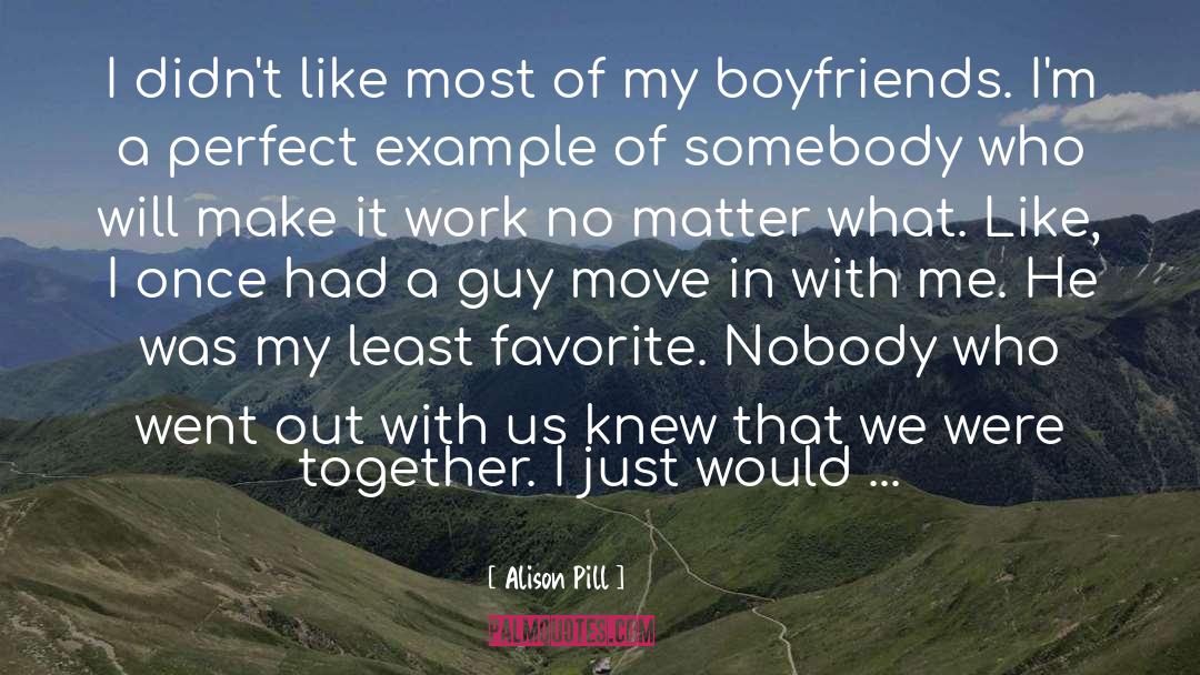 My Boyfriend quotes by Alison Pill