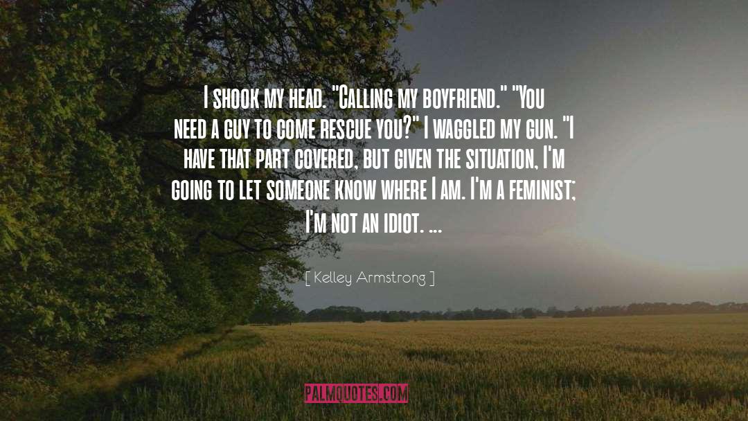 My Boyfriend quotes by Kelley Armstrong