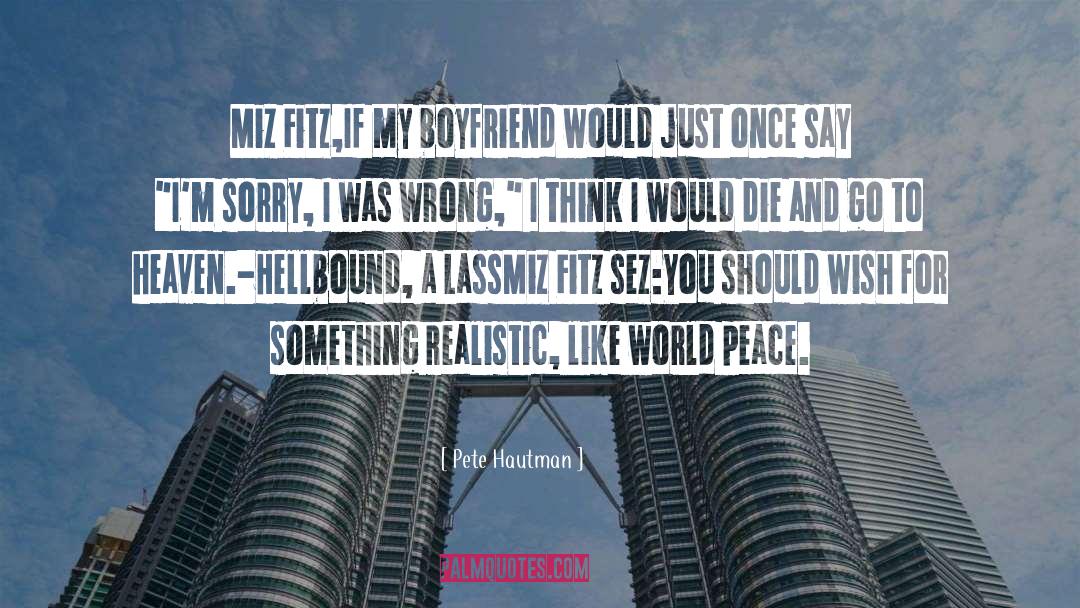 My Boyfriend quotes by Pete Hautman