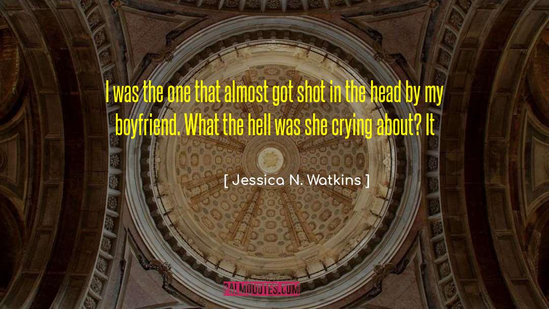 My Boyfriend quotes by Jessica N. Watkins