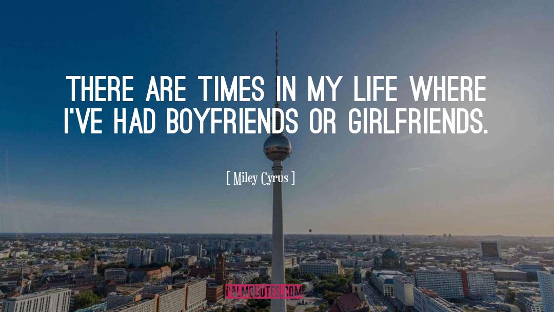 My Boyfriends Crazy Ex Girlfriend quotes by Miley Cyrus