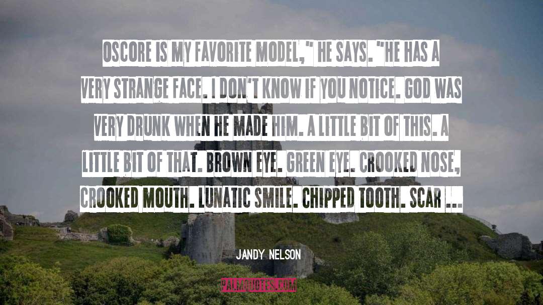 My Brown Eyed Earl quotes by Jandy Nelson