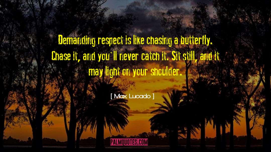 My Butterfly quotes by Max Lucado