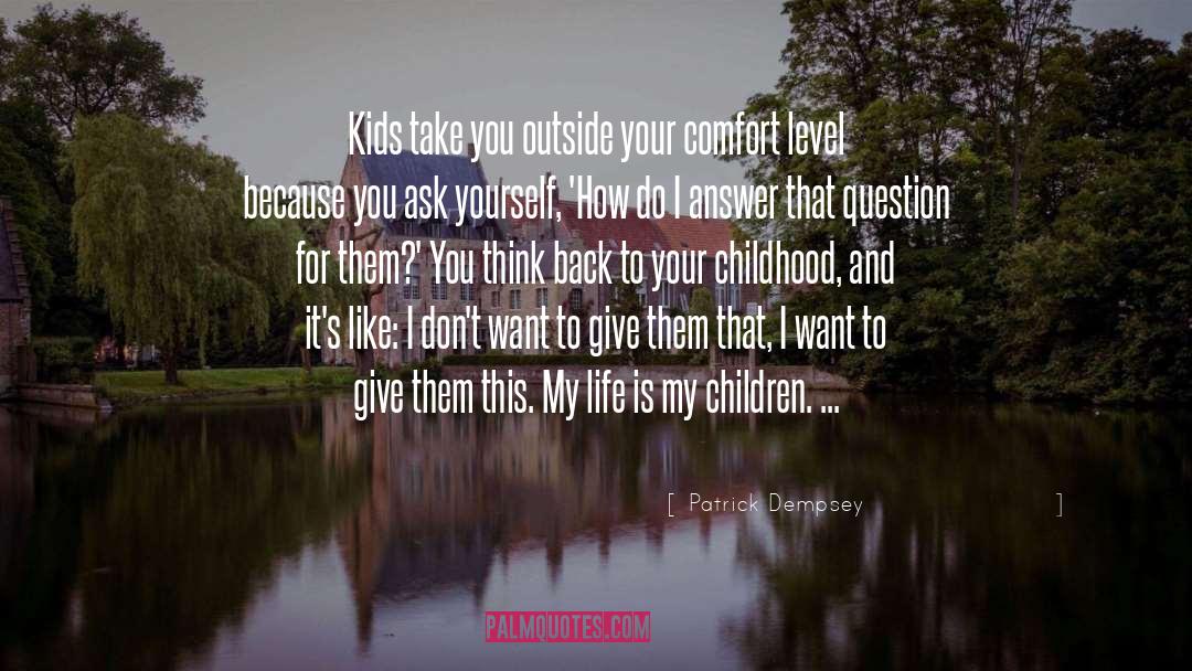My Children quotes by Patrick Dempsey