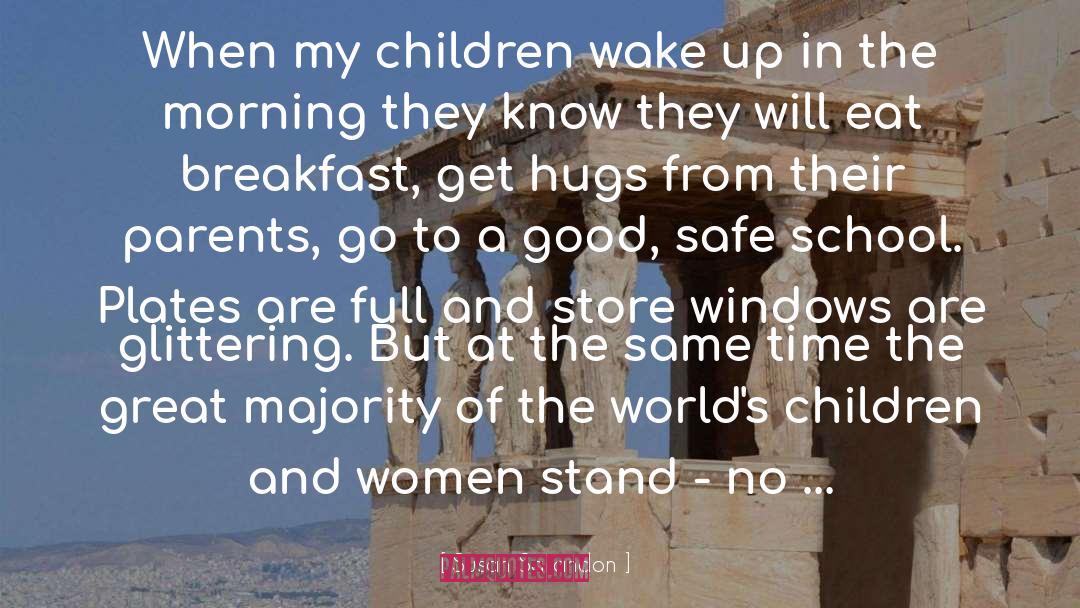 My Children quotes by Susan Sarandon