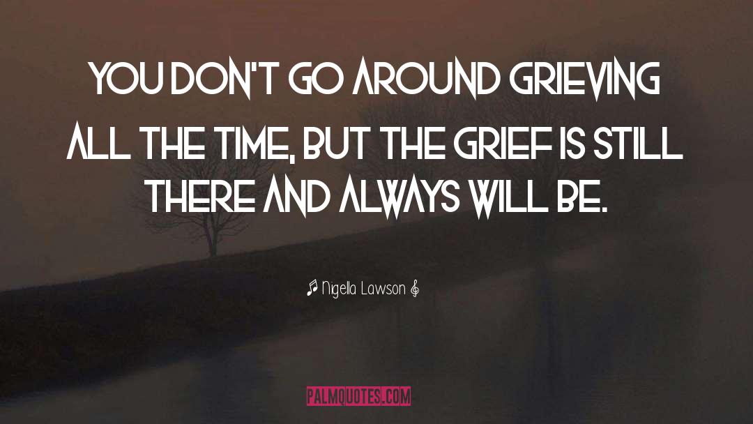 My Condolences quotes by Nigella Lawson