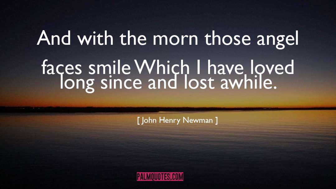 My Condolences quotes by John Henry Newman
