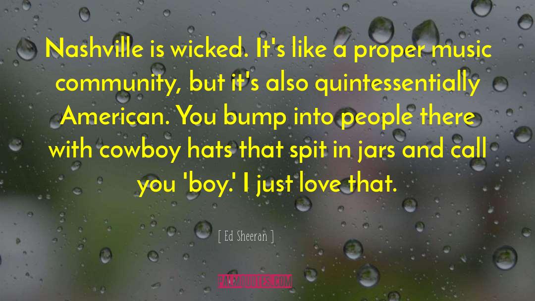 My Cowboy quotes by Ed Sheeran