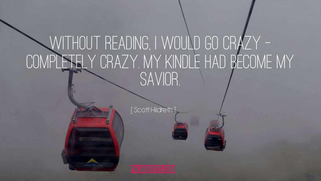 My Crazy Cousin quotes by Scott Hildreth