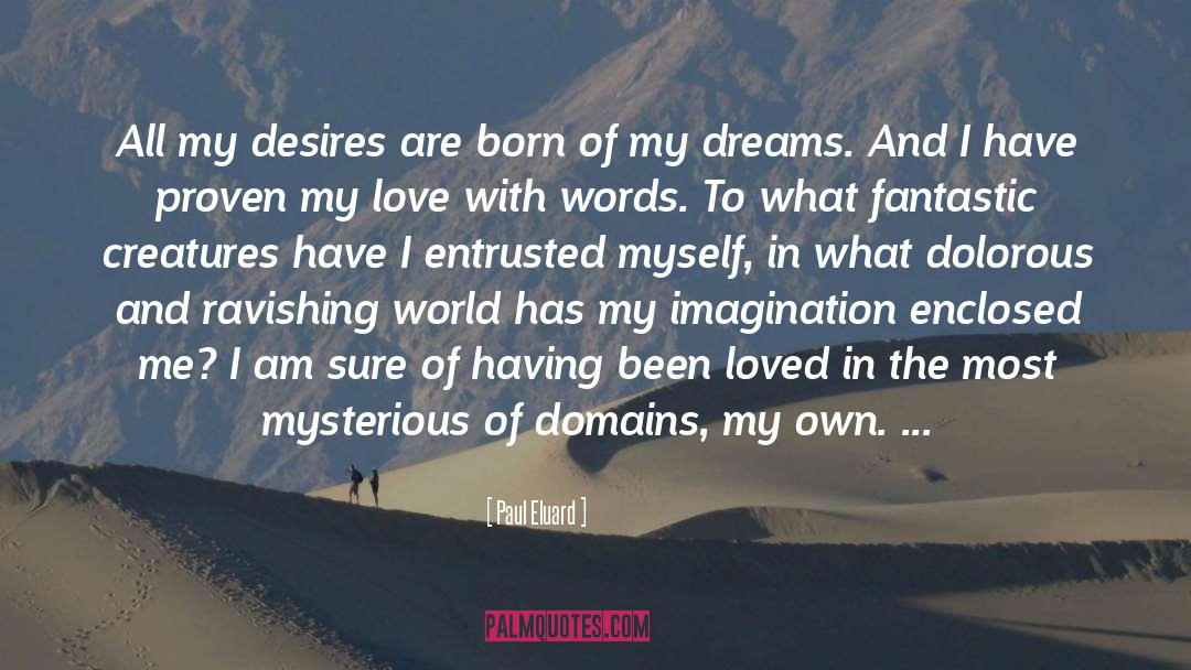My Desires quotes by Paul Eluard