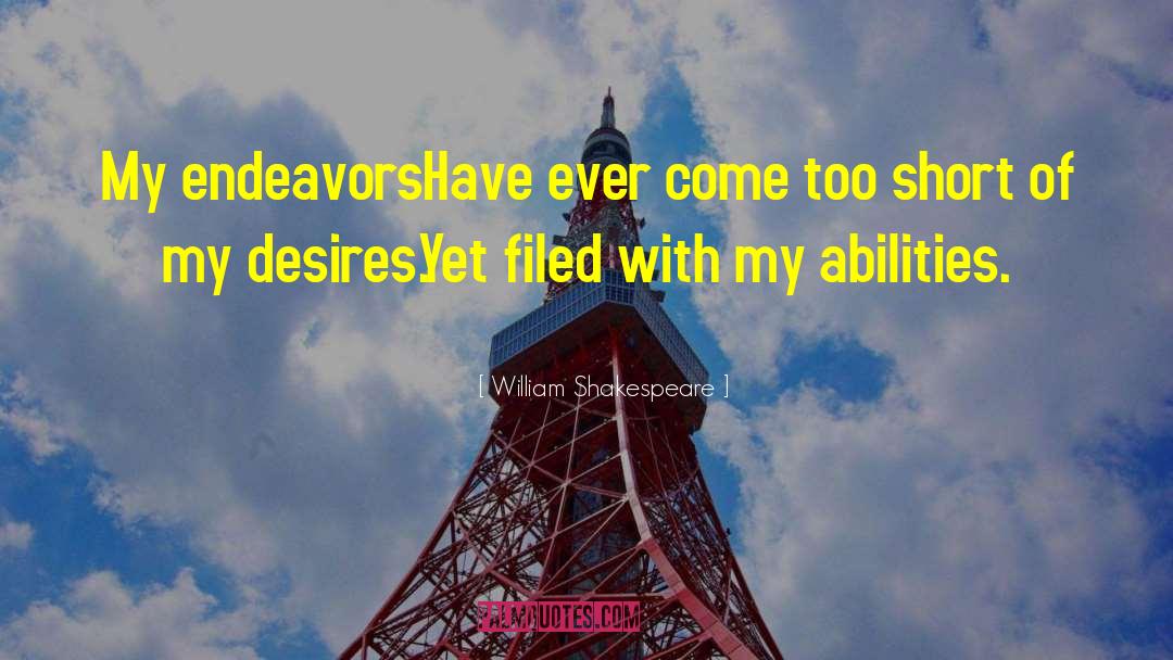 My Desires quotes by William Shakespeare