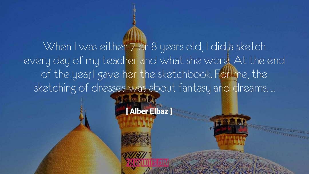 My Dreams Of You quotes by Alber Elbaz