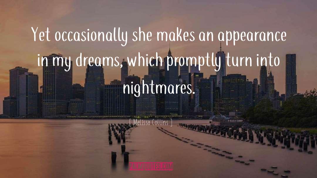 My Dreams quotes by Melissa Collins