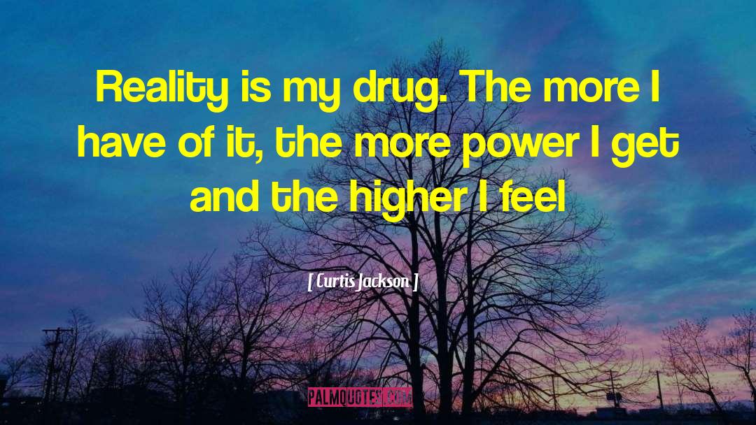 My Drug quotes by Curtis Jackson