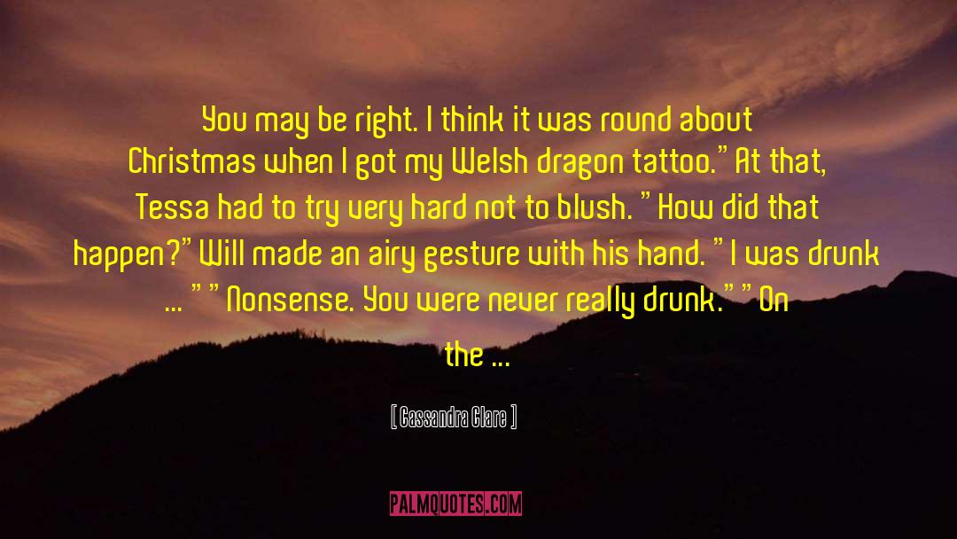 My Drunk Friend quotes by Cassandra Clare