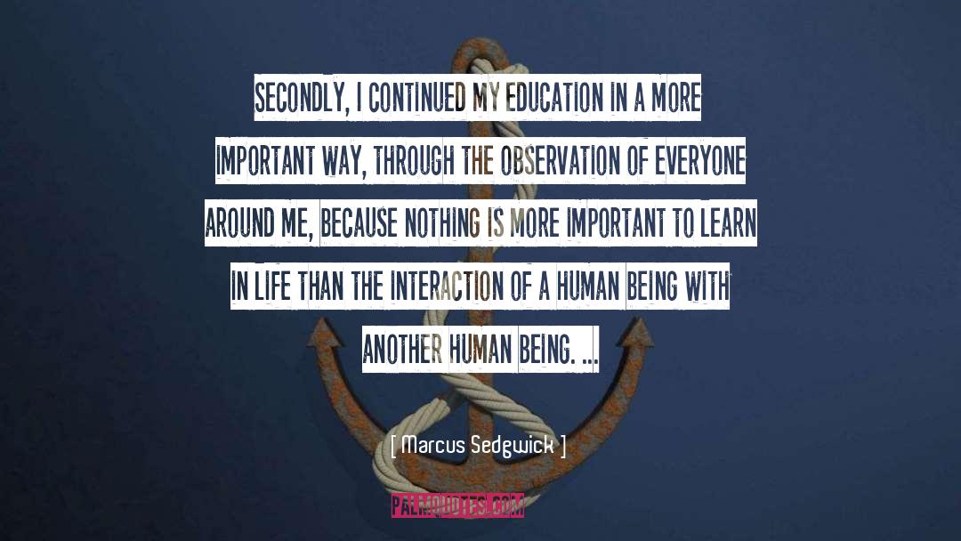 My Education quotes by Marcus Sedgwick