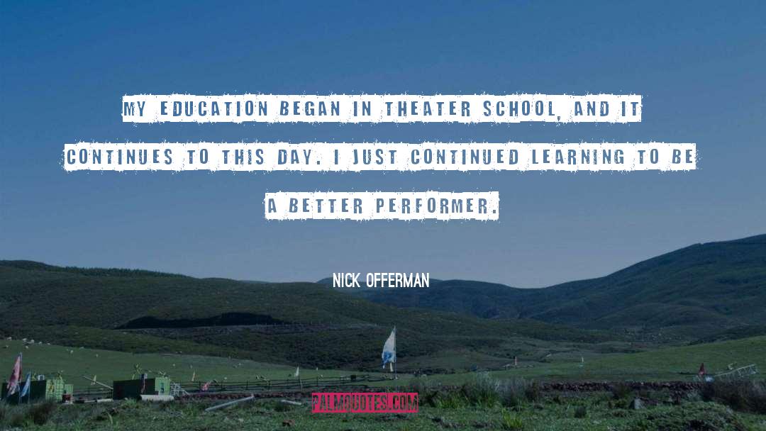 My Education quotes by Nick Offerman
