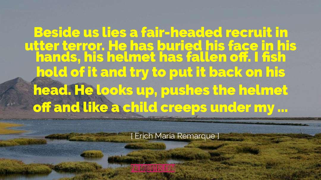 My Fair Ernest T Bass quotes by Erich Maria Remarque