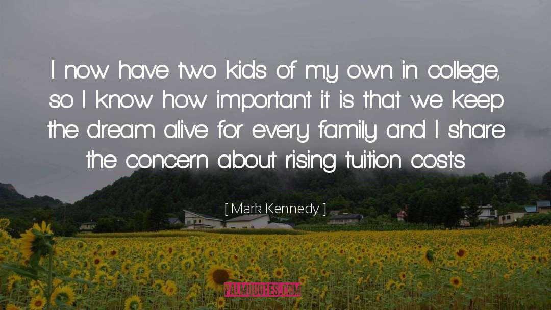 My Family Is My quotes by Mark Kennedy