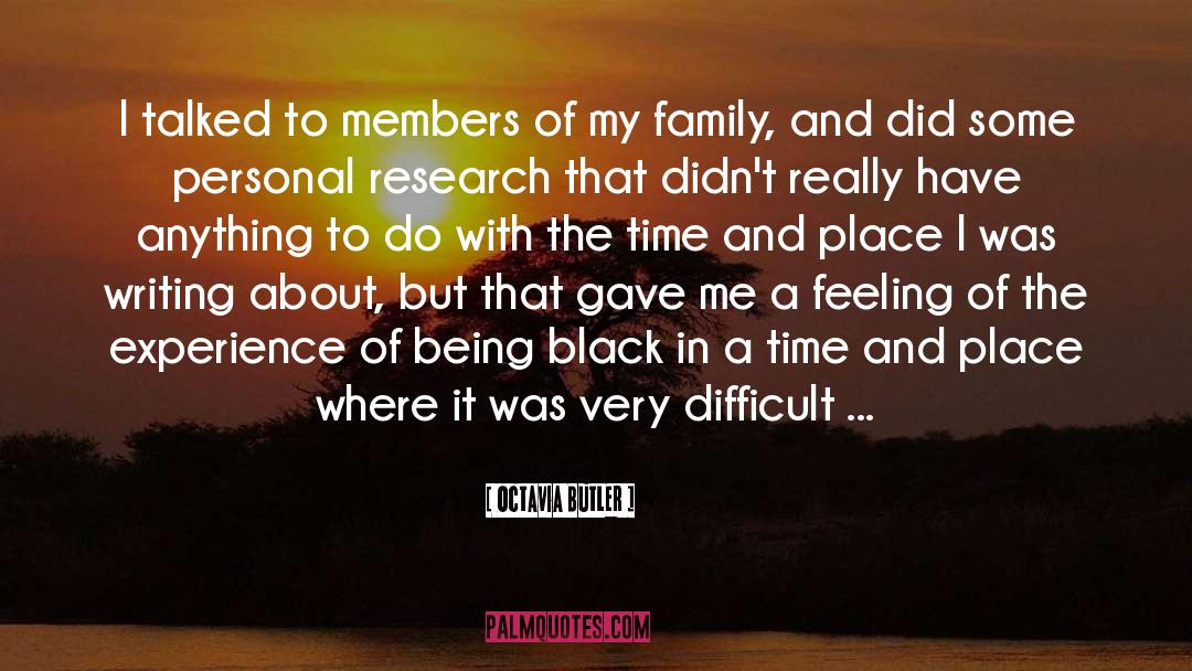 My Family quotes by Octavia Butler