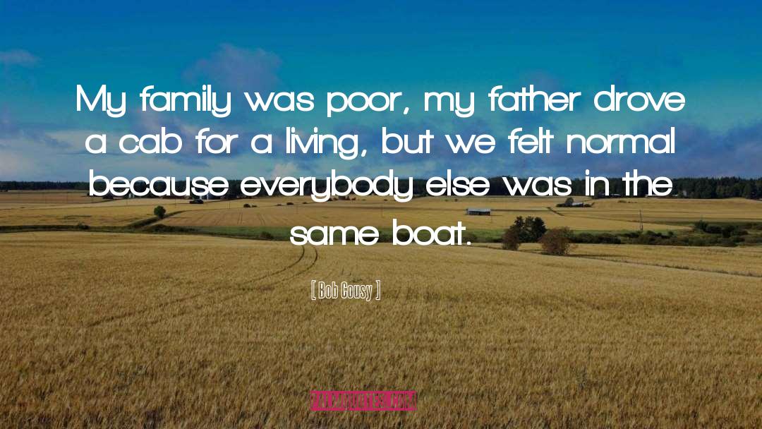 My Family quotes by Bob Cousy